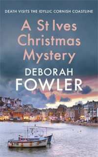 A St Ives Christmas Mystery : The must-read festive cosy crime mystery (St Ives Mysteries)
