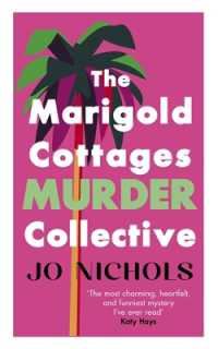 The Marigold Cottages Murder Collective : The warm and witty cosy crime novel