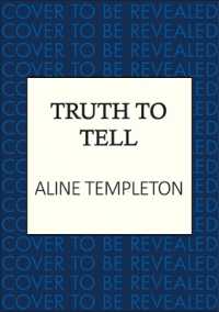 Truth to Tell : The enthralling Scottish crime thriller (Di Kelso Strang)