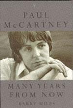 Paul McCartney: Many Years from Now （New）