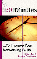 30 Minutes to Improve Your Networking Skills (30 Minutes S.)