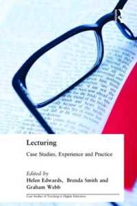 Lecturing : Case Studies, Experience and Practice (Case Studies of Teaching in Higher Education)