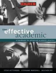 The Effective Academic : A Handbook for Enhanced Academic Practice