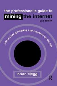 The Professional's Guide to Mining the Internet : Infromation Gathering and Research on the Net