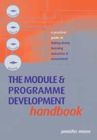 The Module and Programme Development Handbook : A Practical Guide to Linking Levels, Outcomes and Assessment Criteria
