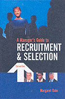 A Manager's Guide to Recruitment and Selection (Mba Masterclass Series) （2ND）