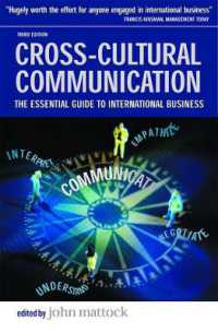 国際ビジネスのための異文化間コミュニケーション（第３版）<br>Cross-cultural Communication : The Essential Guide to International Business
