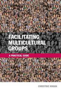 Facilitating Multicultural Groups : A Practical Guide