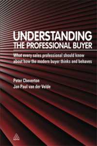 専門バイヤーの理解<br>Understanding the Professional Buyer : What Every Sales Professional Should Know about How the Modern Buyer Thinks and Behaves