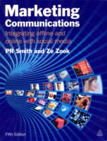 マーケティング・コミュニケーション：統合的アプローチ（第５版）<br>Marketing Communications : Integrating Offline and Online with Social Media （5TH）