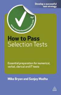 How to Pass Selection Tests : Essential Preparation for Numerical Verbal Clerical and IT Tests (Testing Series) （4TH）