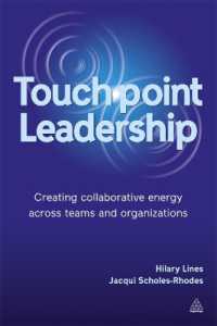 Touchpoint Leadership : Creating Collaborative Energy across Teams and Organizations