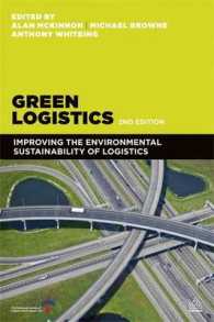 環境にやさしいロジスティクス（第２版）<br>Green Logistics : Improving the Environmental Sustainability of Logistics （2ND）