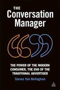 The Conversation Manager : The Power of the Modern Consumer, the End of the Traditional Advertiser