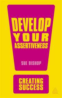 Develop Your Assertiveness (Creating Success series) （3RD）