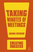 Taking Minutes of Meetings (Creating Success) （3TH）