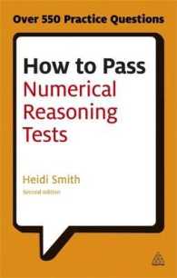 How to Pass Numerical Reasoning Tests : A Step-by-Step Guide to Learning Key Numeracy Skills (Testing) （2 Reissue）