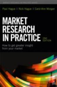 市場調査の実践（第２版）<br>Market Research in Practice : How to Get Greater Insight from Your Market (Market Research in Practice) （2ND）