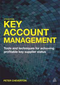 主要アカウント管理（第６版）<br>Key Account Management : Tools and Techniques for Achieving Profitable Key Supplier Status （6TH）