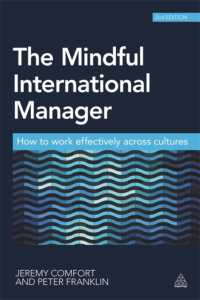 国際マネジャーの成功法（第２版）<br>The Mindful International Manager : How to Work Effectively Across Cultures （2ND）