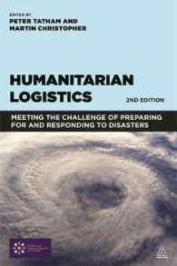 人道支援ロジスティクス（第２版）<br>Humanitarian Logistics : Meeting the Challenge of Preparing for and Responding to Disasters （2ND）