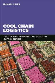 Cool Chain Logistics: Protecting Temperature Sensitive Supply Chains