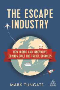 The Escape Industry: How Iconic and Innovative Brands Built the Travel Business