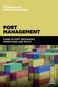 Port Management : Cases in Port Geography, Operations and Policy -- Paperback / softback