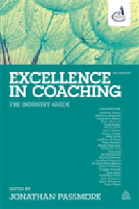 職場におけるコーチング（第３版）<br>Excellence in Coaching : The Industry Guide （3TH）