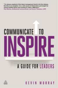Communicate to Inspire : A Guide for Leaders