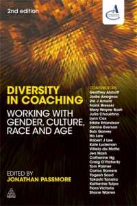 Diversity in Coaching : Working with Gender, Culture, Race and Age （2ND）