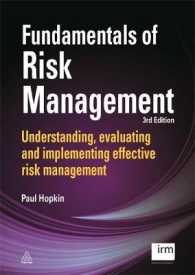 リスク管理の基礎（第３版）<br>Fundamentals of Risk Management : Understanding, Evaluating and Implementing Effective Risk Management （3TH）