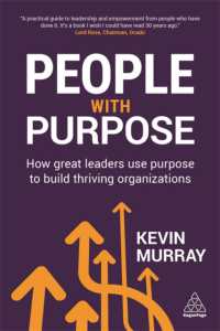 目的意識によるチームの統率<br>People with Purpose : How Great Leaders Use Purpose to Build Thriving Organizations