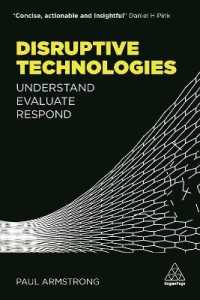 Disruptive Technologies : Understand， Evaluate， Respond