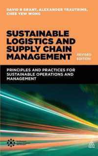 Sustainable Logistics and Supply Chain Management : Principles and Practices for Sustainable Operations and Management （Revised）