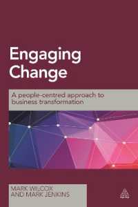 Engaging Change: A People-Centred Approach to Business Transformation