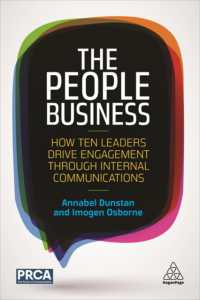 成功する社内コミュニケーション<br>The People Business : How Ten Leaders Drive Engagement through Internal Communications