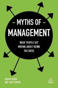 Myths of Management : What People Get Wrong about Being the Boss (Business Myths)