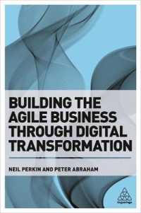 デジタル化による機敏なビジネス<br>Building the Agile Business through Digital Transformation : How to Lead Digital Transformation in Your Workplace