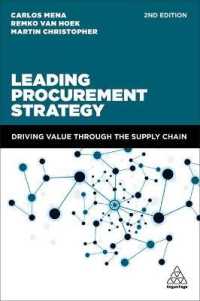 Leading Procurement Strategy : Driving Value through the Supply Chain （2ND）