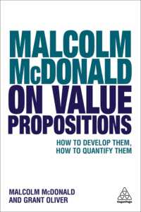 Malcolm McDonald on Value Propositions : How to Develop Them, How to Quantify Them