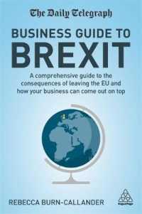 英国のＥＵ離脱：ビジネス・ガイド<br>The Daily Telegraph Business Guide to Brexit : A Practical Guide to Leaving the EU