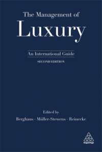 The Management of Luxury : An International Guide （2ND）