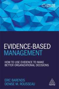 証拠ベースの経営と意思決定<br>Evidence-Based Management : How to Use Evidence to Make Better Organizational Decisions