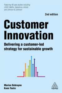 顧客主導のイノベーション（第２版）<br>Customer Innovation : Delivering a Customer-Led Strategy for Sustainable Growth （2ND）