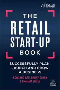 The Retail Start-Up Book : Successfully Plan, Launch and Grow a Business