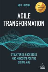 Agile Transformation : Structures, Processes and Mindsets for the Digital Age -- Paperback / softback