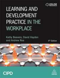 職場における学習と能力開発（第４版）<br>Learning and Development Practice in the Workplace （4TH）