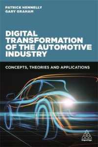 Digital Transformation of the Automotive Industry : Concepts, Theories and Applications