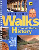 Pocket Book of Walks through Britain's History : Over 100 Walks Exploring Britain's Heritage